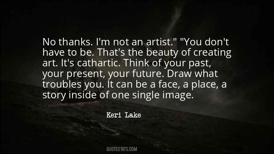 Keri Lake Quotes #1071053