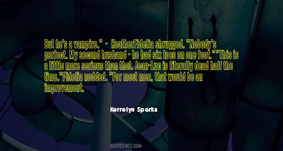 Kerrelyn Sparks Quotes #1576765