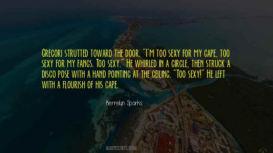 Kerrelyn Sparks Quotes #606813