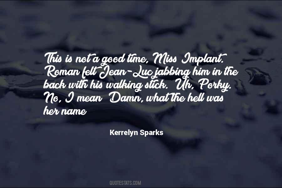 Kerrelyn Sparks Quotes #652728