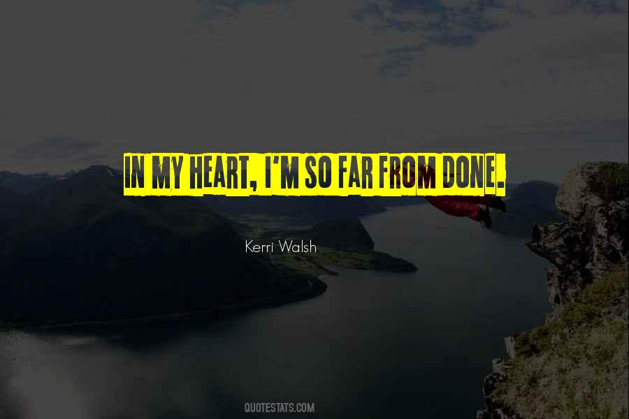 Kerri Walsh Quotes #1561566