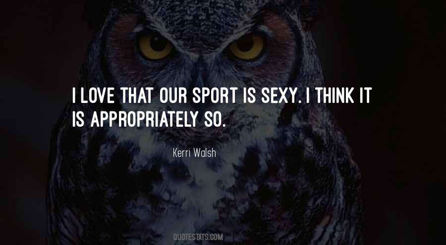 Kerri Walsh Quotes #925323