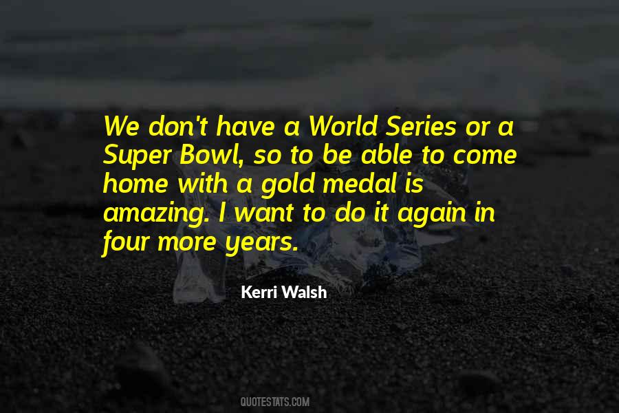 Kerri Walsh Quotes #93716