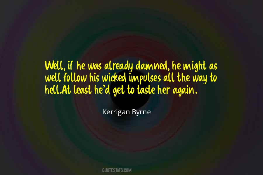 Kerrigan Byrne Quotes #1286057