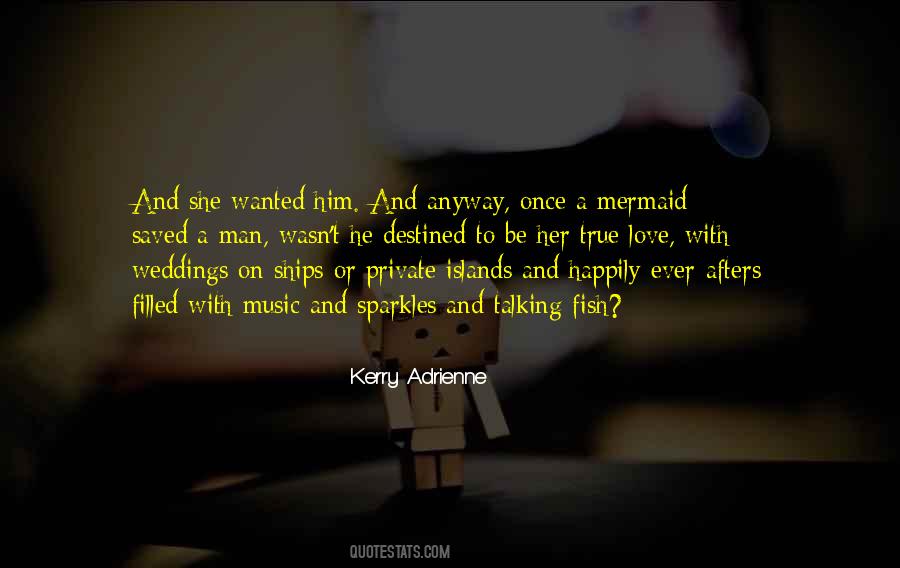 Kerry Adrienne Quotes #1199031
