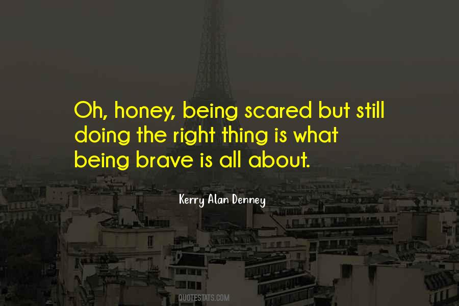 Kerry Alan Denney Quotes #30884