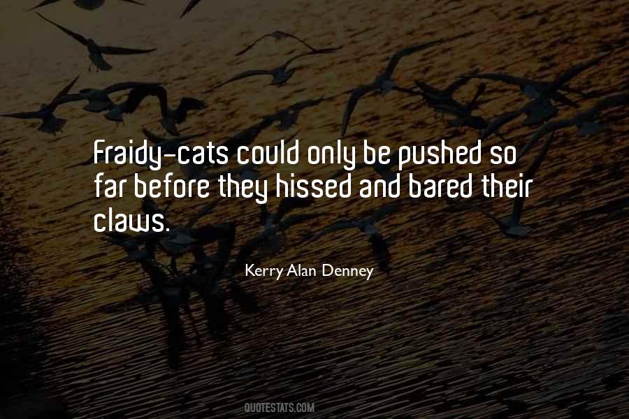 Kerry Alan Denney Quotes #355785