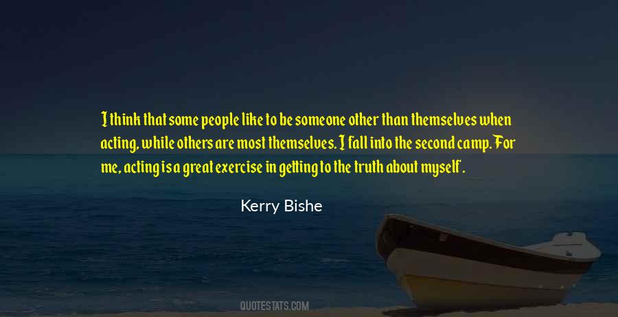 Kerry Bishe Quotes #1333500