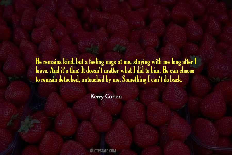 Kerry Cohen Quotes #867893