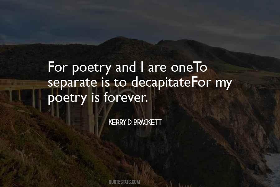 Kerry D. Brackett Quotes #1757328