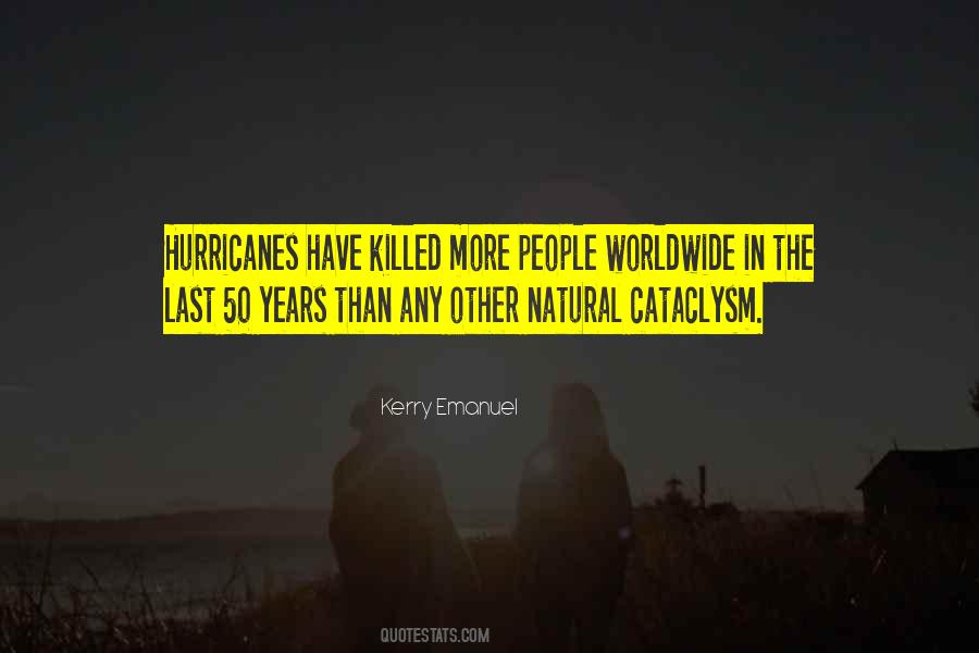Kerry Emanuel Quotes #1364670