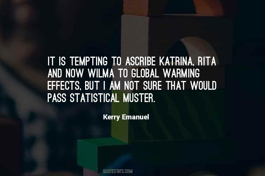 Kerry Emanuel Quotes #1648257