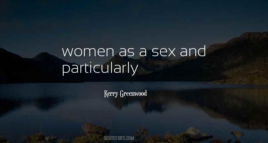 Kerry Greenwood Quotes #1112870