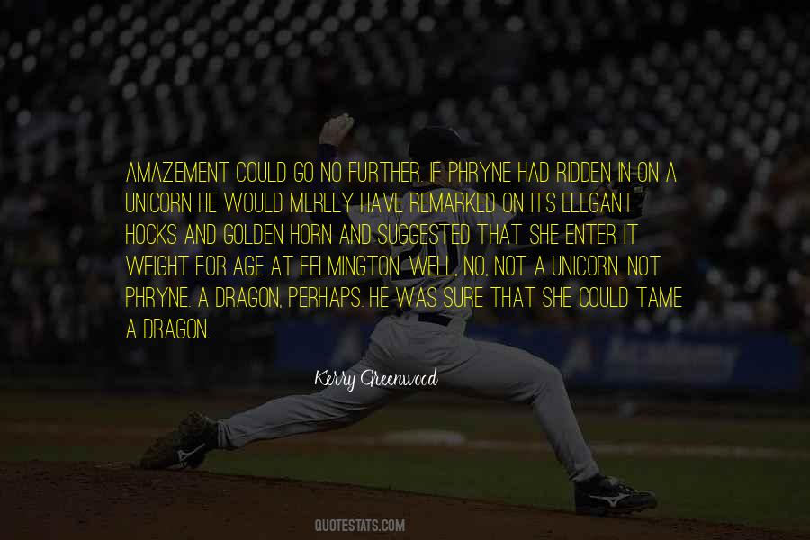 Kerry Greenwood Quotes #1436691 Kerry Greenwood Quotes #1436691