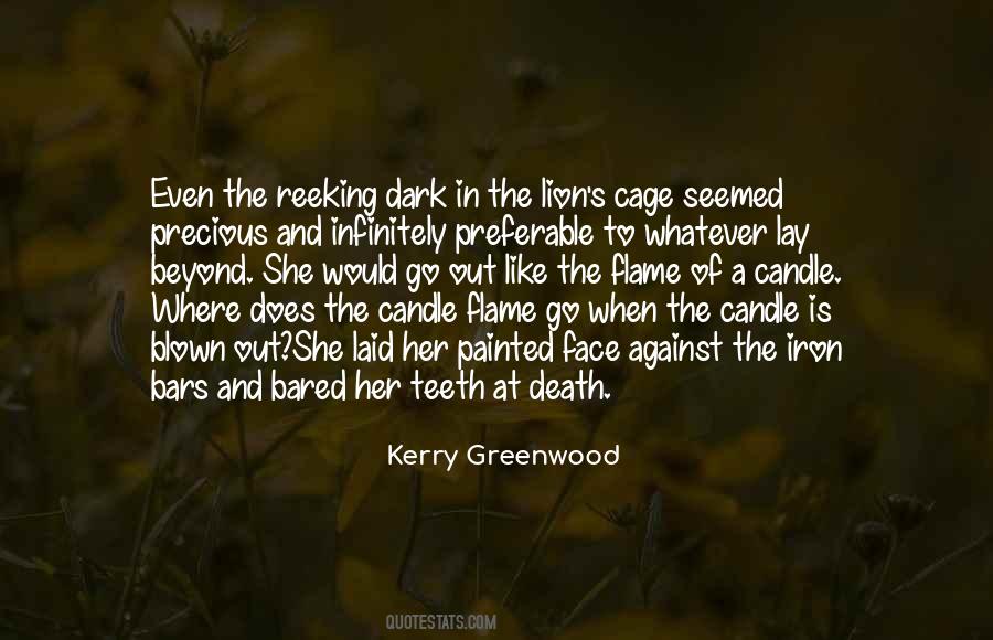 Kerry Greenwood Quotes #1592654