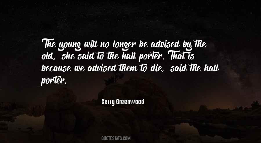 Kerry Greenwood Quotes #1628854