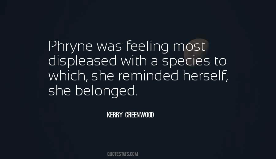 Kerry Greenwood Quotes #1681746