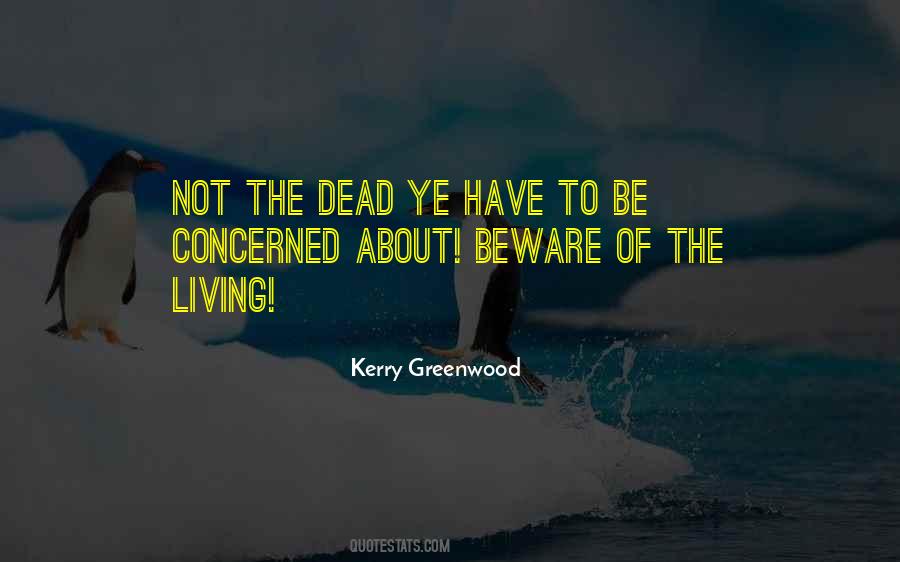 Kerry Greenwood Quotes #198515