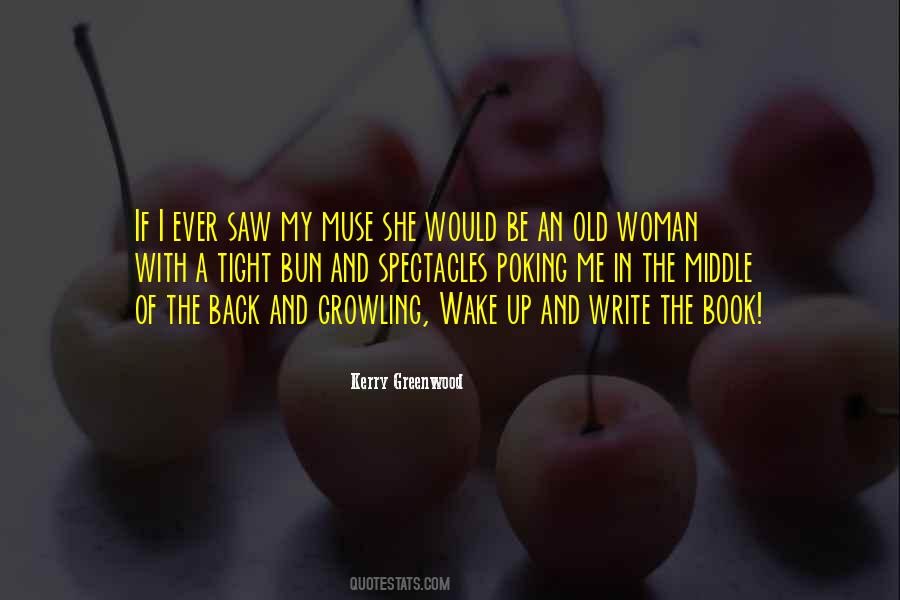 Kerry Greenwood Quotes #270535