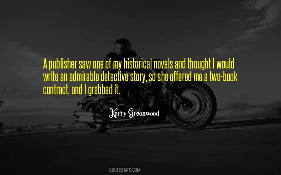 Kerry Greenwood Quotes #626219