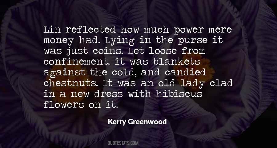 Kerry Greenwood Quotes #797754 Kerry Greenwood Quotes #797754