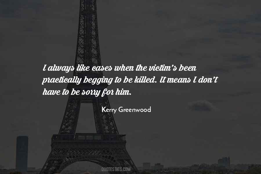 Kerry Greenwood Quotes #914950