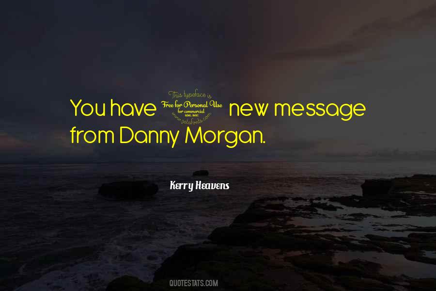 Kerry Heavens Quotes #215584