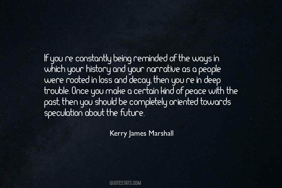 Kerry James Marshall Quotes #1342242