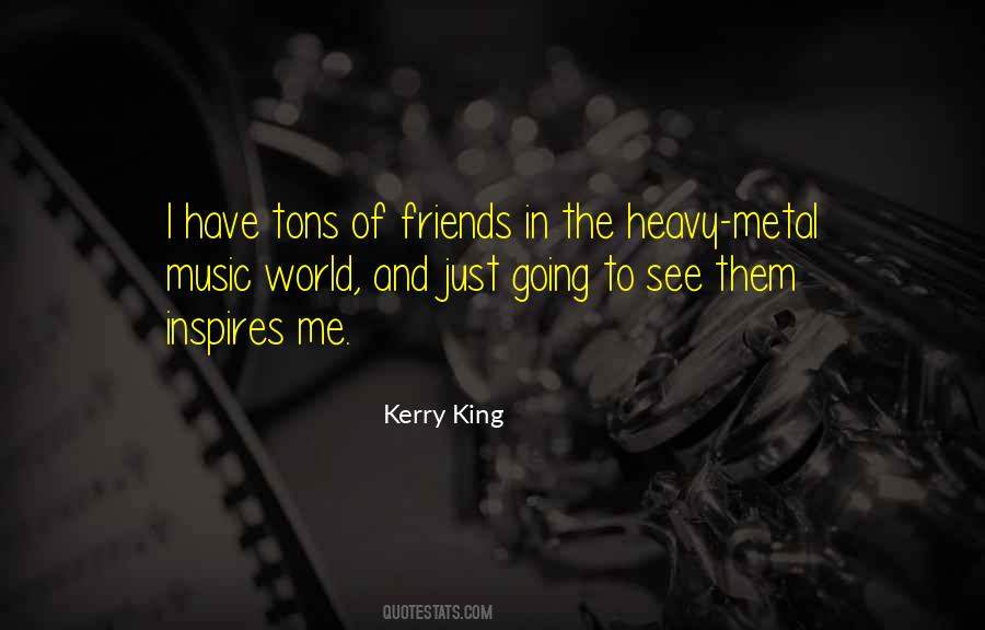 Kerry King Quotes #538576