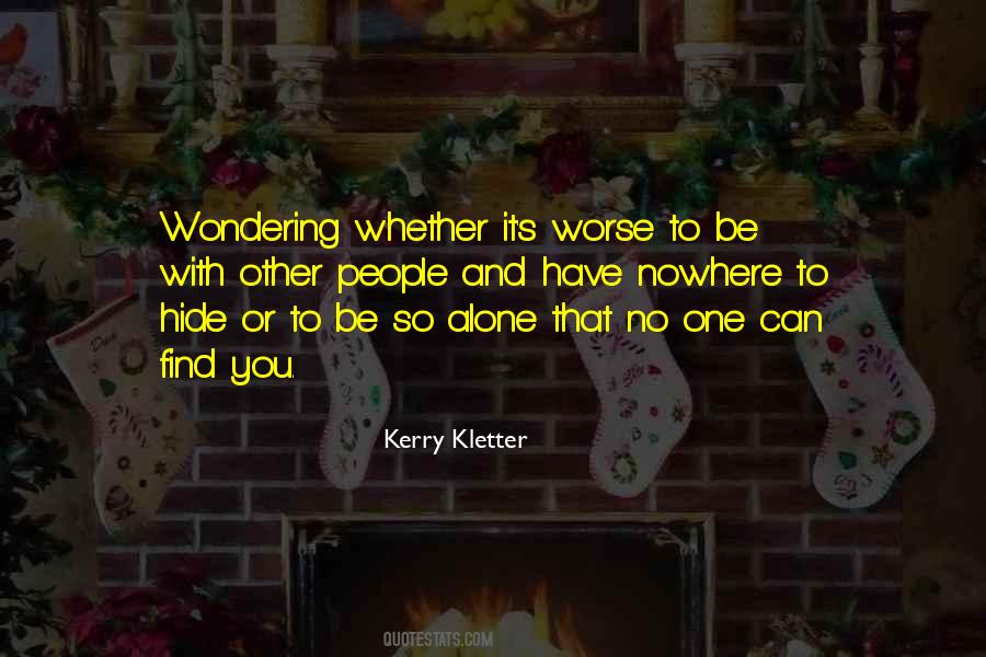 Kerry Kletter Quotes #1273802