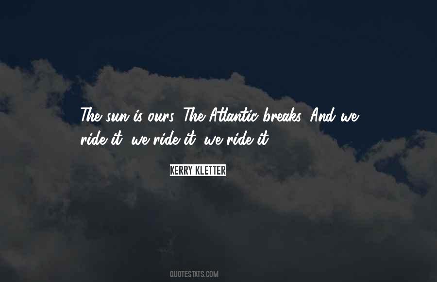 Kerry Kletter Quotes #1792033