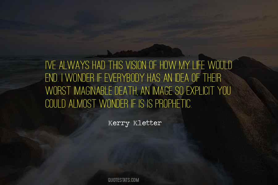 Kerry Kletter Quotes #477964