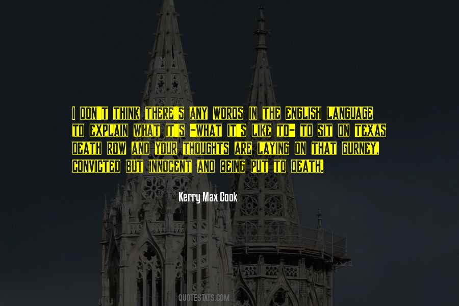 Kerry Max Cook Quotes #1765120