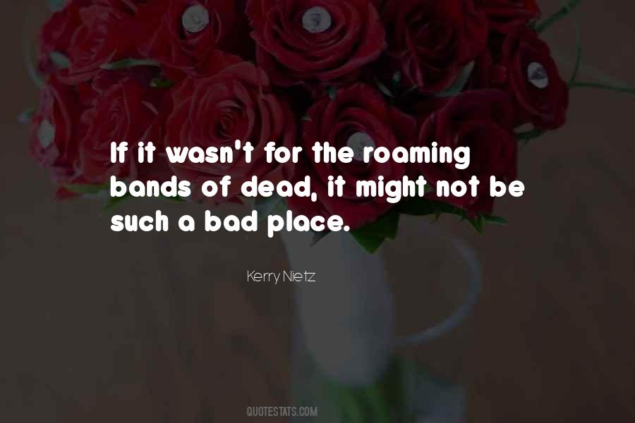 Kerry Nietz Quotes #956023