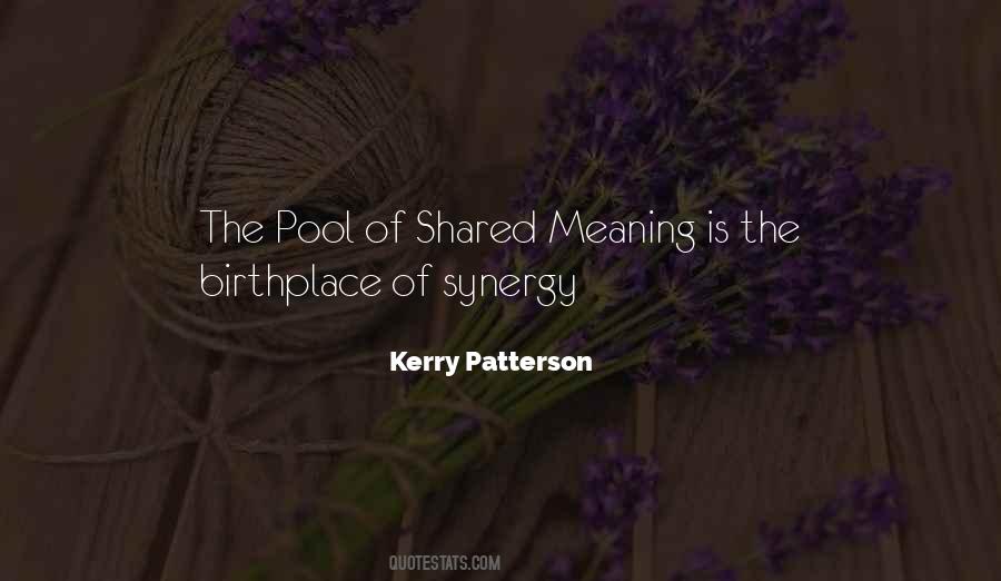 Kerry Patterson Quotes #1435480