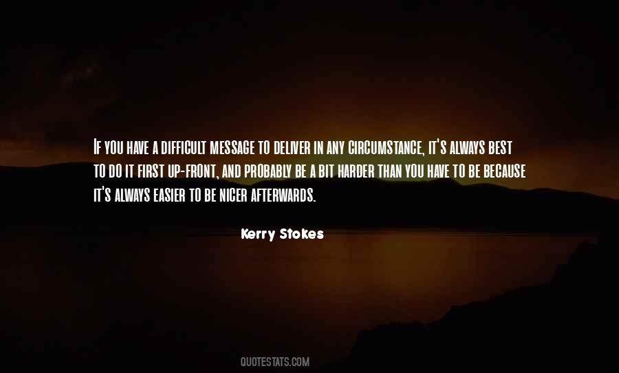 Kerry Stokes Quotes #389028