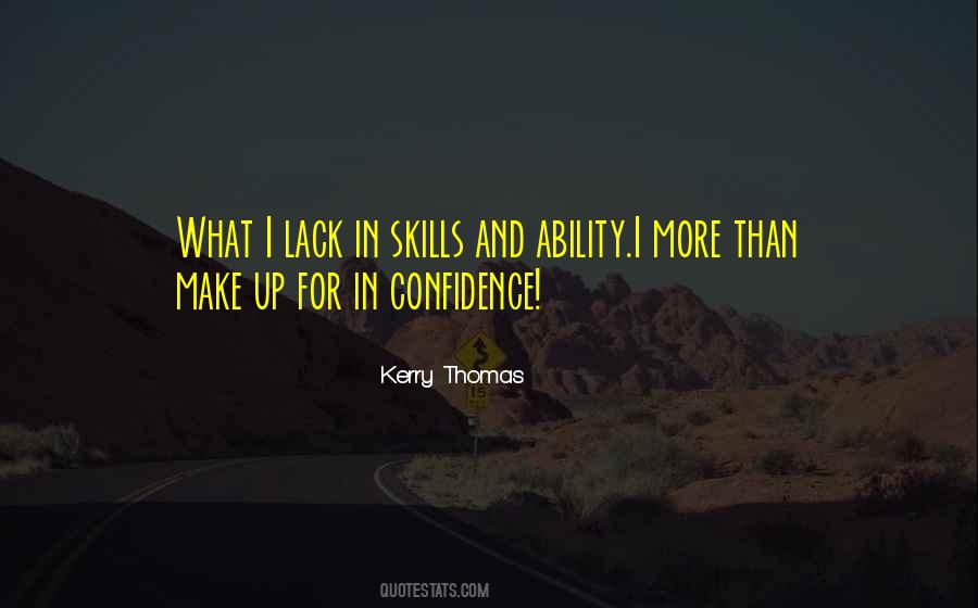 Kerry Thomas Quotes #1597814