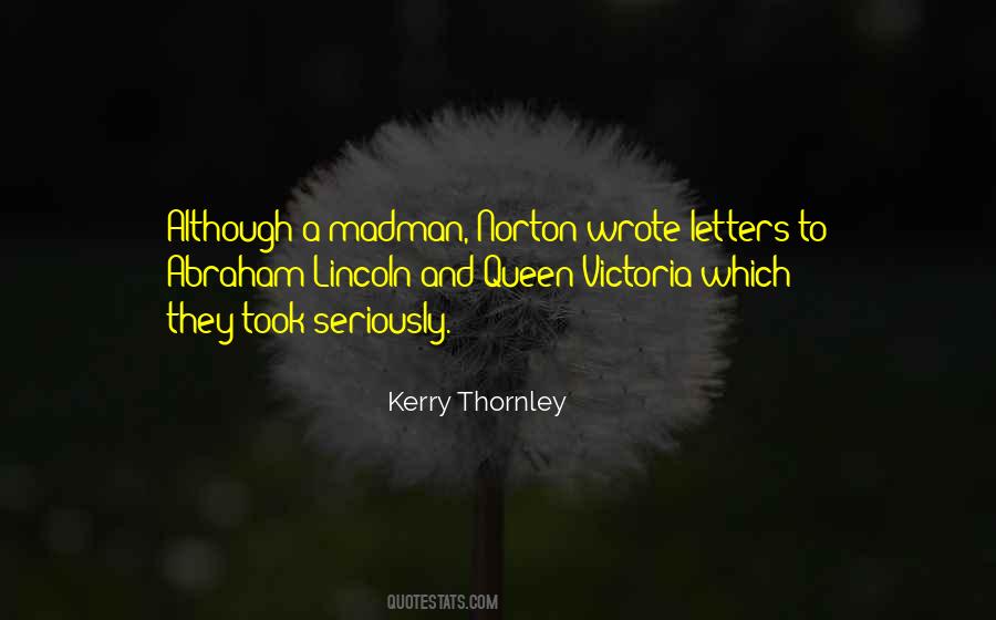 Kerry Thornley Quotes #1439941