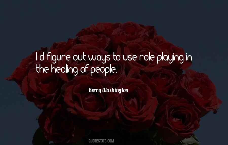 Kerry Washington Quotes #1058397