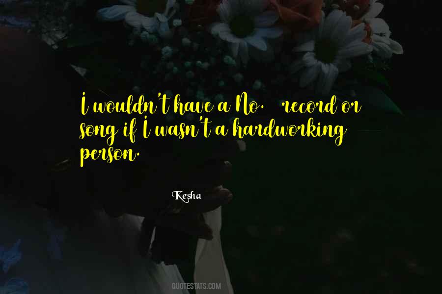 Kesha Quotes #1057602