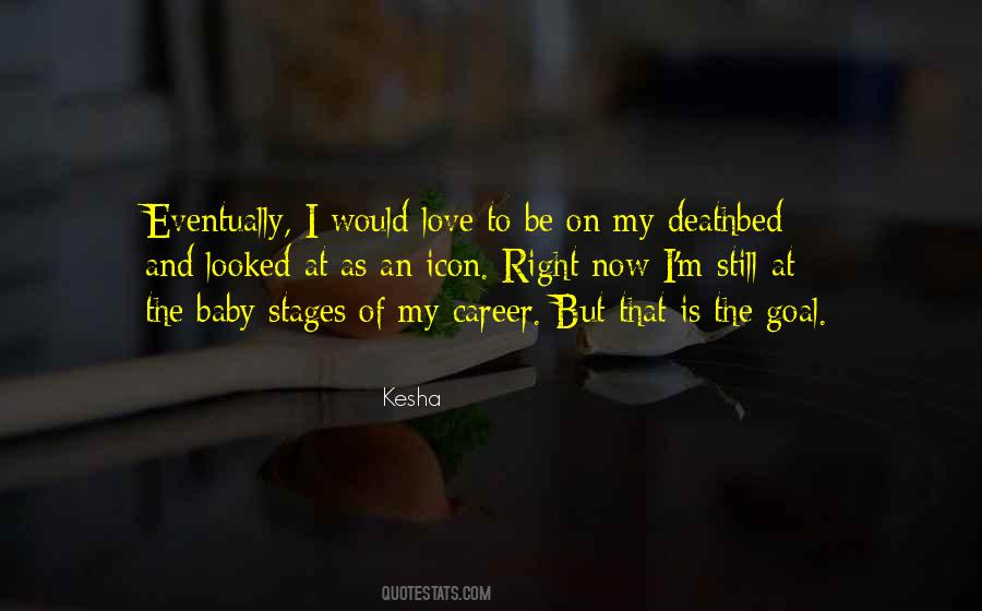 Kesha Quotes #1133754