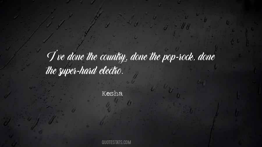 Kesha Quotes #1311993