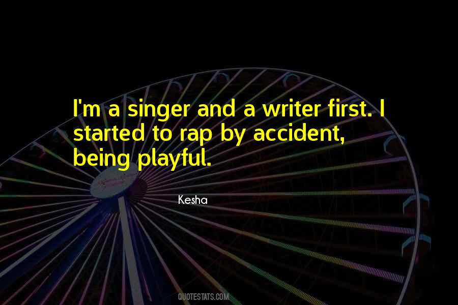 Kesha Quotes #146820