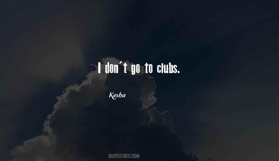 Kesha Quotes #1518423