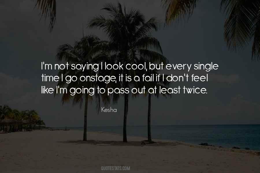 Kesha Quotes #1535673