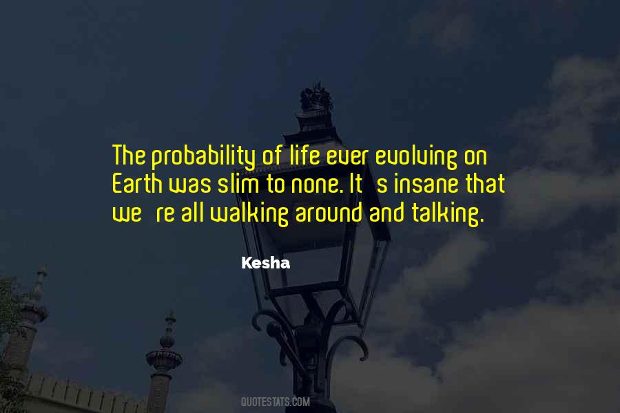 Kesha Quotes #154846