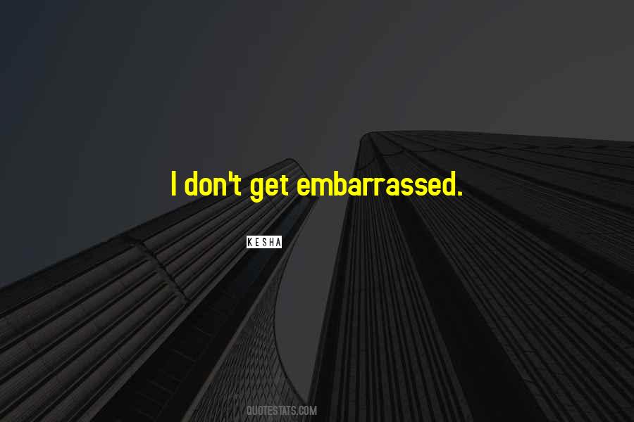 Kesha Quotes #1801882