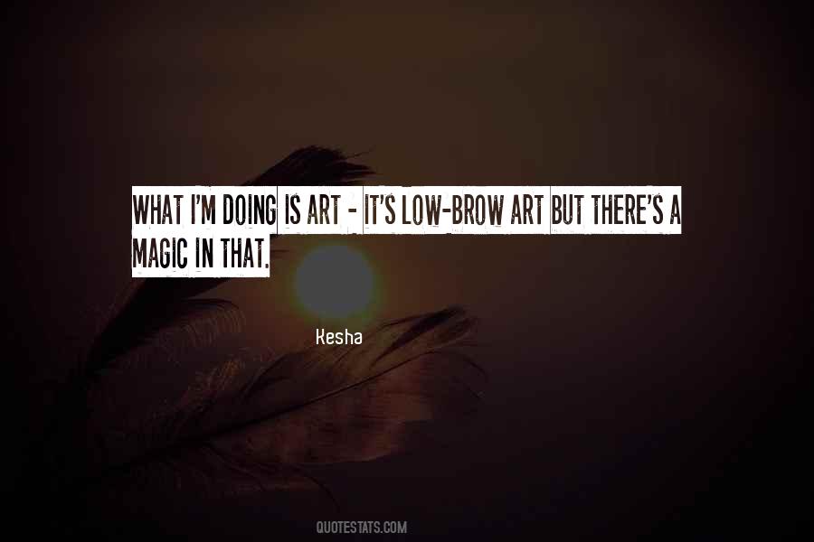 Kesha Quotes #1807973
