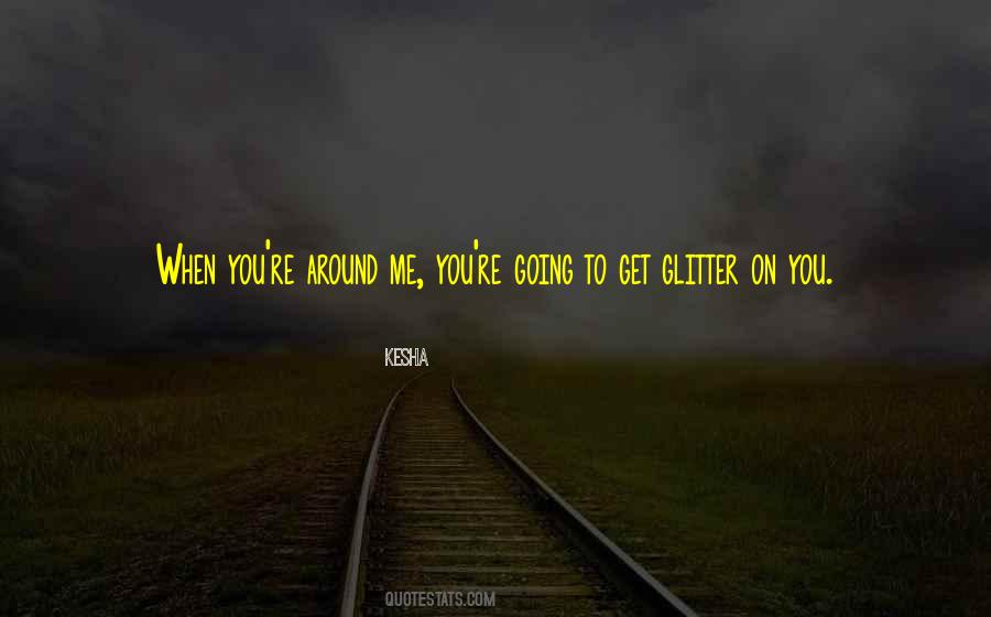 Kesha Quotes #1814238