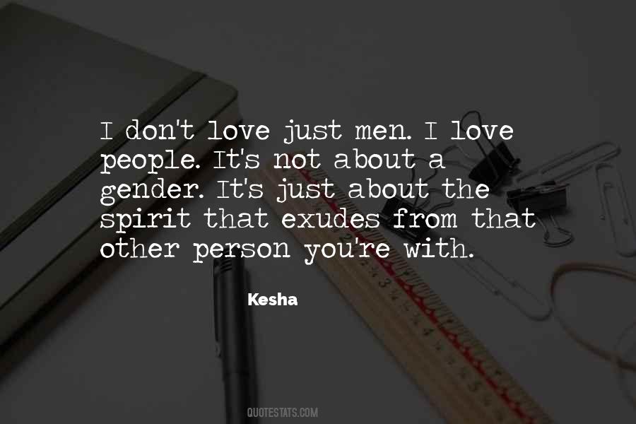 Kesha Quotes #224943